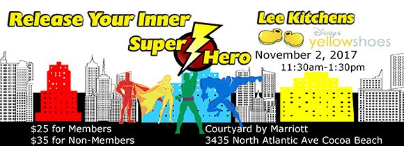 Unleash your inner superhero - Lee Kitchens from Disney's Yellow Shoes November 2