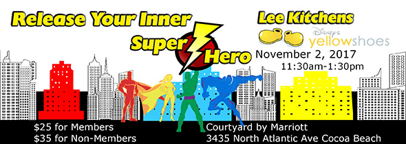 Unleash your inner superhero - Lee Kitchens from Disney's Yellow Shoes November 2